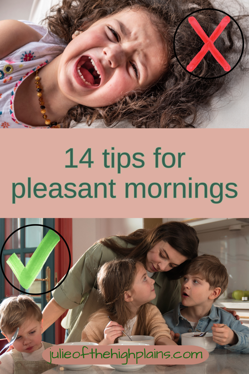 An image of a crying child, and one of a calm happy family eating breakfast, with the words 14 Tips for Pleasant Mornings!